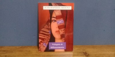 Voluptés & Effleurements de Jean-Baptiste Mesona : Une Invitation Poétique à la Sensualité et à la Tunisie