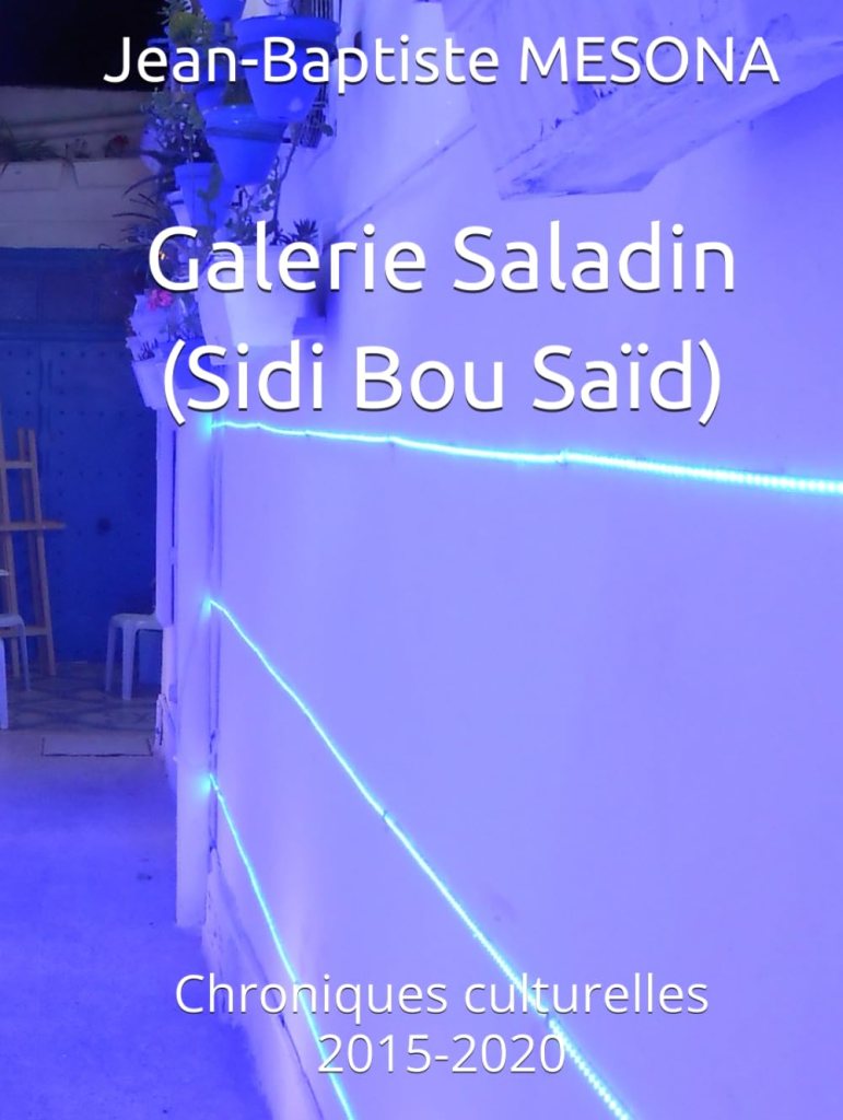 Galerie Saladin (Sidi Bou Saïd), Jean-Baptiste MESONA (2024)